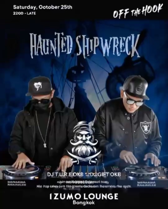🏴‍☠️ Off the Hook: Haunted Shipwreck 🏴‍☠️
Saturday, October 25 | 10PM–Late
Our 2nd Halloween party is here 🎃 

Dress up & dive into the wreck. ⚓
Hip-hop takes over the ghostly decks as pirates rise again.
Treasure the chaos, embrace the storm, and let the night pull you under. 🌊💀

👑Music by: OKB FAM 
🎧 DJ T.U.R.E OKB @djay_ture_okb 
& DJ GIFT OKB @dj_the_gift_spins_okb 
👻 Free entrance for costumes

#izumolounge #offthehook #hauntedshipwreck #bangkoknightlife #hiphopbangkok #pirateparty #halloweenvibes #ghostship #bangkokparty #izumogreen