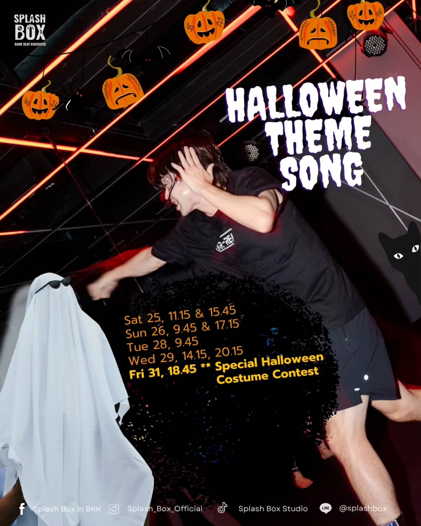Splash Box Studio Halloween Theme Song Classes are here 👻🥊, and they're wickedly fun.

Join us for an unforgettable workout experience with thrilling music and an electrifying atmosphere.

​Dates & Times:
​Sat 25, 11.15 & 15.45
​Sun 26, 9.45 & 17.15
​Tue 28, 9.45
​Wed 29, 14.15, 20.15

⭐🥳 ​Fri 31, 18.45 - SPECIAL HALLOWEEN COSTUME CONTEST! 👻💀

Don't miss out on showing off your most creative, spookiest, or funniest costumes for a chance to win!

​Grab your friends, don your best Halloween attire, and let's get spooky! Book your spot now and prepare for a hauntingly good time.

___________________________
🏋🏼 Splash Box in BKK
🕘 Opening hours : 9:00 to 22:00
Book Now
👇Line Official : @ splashbox

#SplashBoxStudio #BangkokFitness #DarkBeatBoxercise #Thonglor​