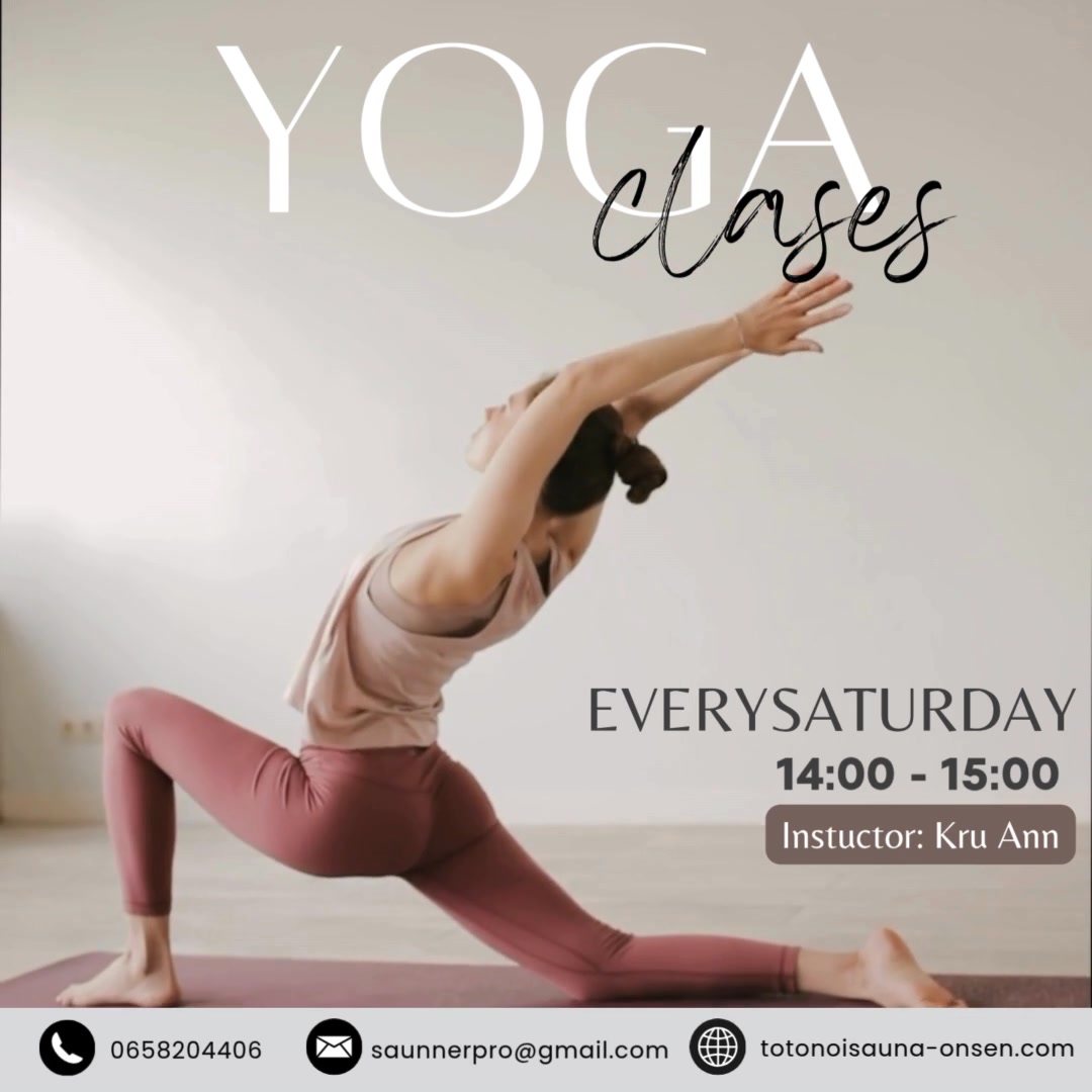 ✨ Find your balance at Totonoi ✨
Join our FREE Yoga Class with Kru Ann — the perfect way to recharge body and mind.
After the session, unwind in our Japanese Onsen, enjoy 3 types of sauna, and refresh with cold plunges for the ultimate relaxation ritual. 🧘‍♀️💦
📅 Every Saturday
🕑 14:00 – 15:00
📍 Totonoi Sauna & Onsen
🎟️ Yoga mat provided | Free entry for all guests
📞 065-820-4406
📧 saunnerpro@gmail.com
🌐 totonoisauna-onsen.com
#TotonoiOnsen #TotonoiSauna #FreeYogaClass #BangkokWellness #YogaInBangkok #MindBodySoul #OnsenThailand #SaunaTime #WellnessJourney #RelaxRecharge #JapaneseOnsen #SelfCareSaturday #YogaLifestyle #WeekendWellness