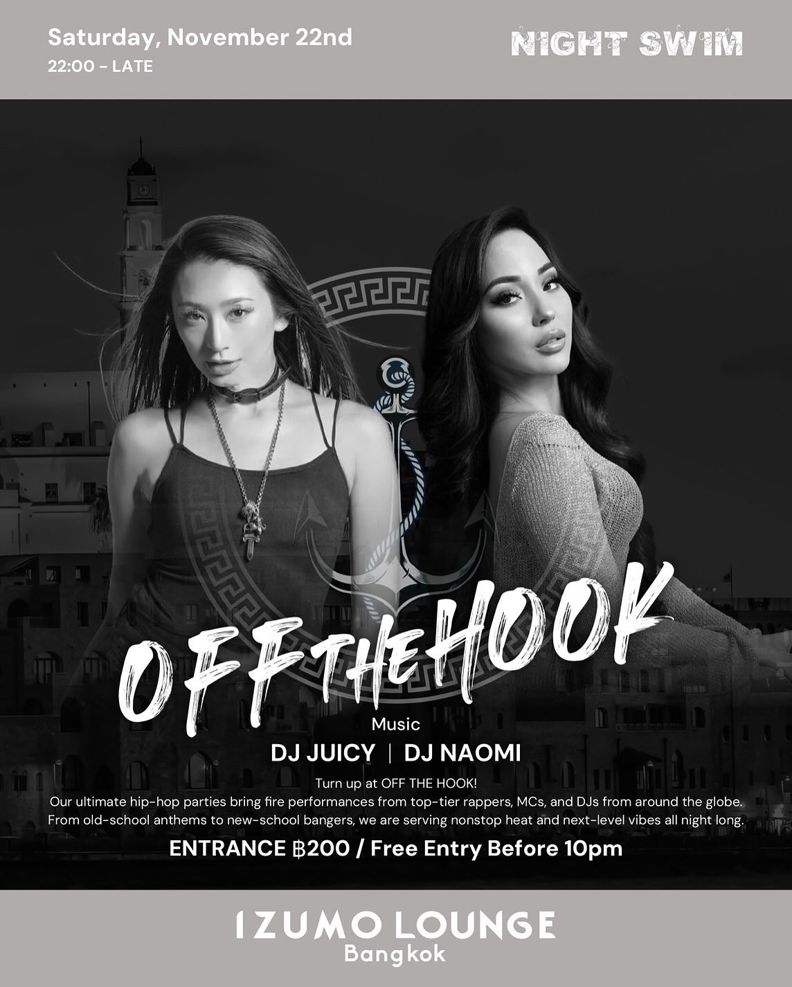 🌶️ OFF THE HOOK🌶️ Saturday, November 22
Night Swim brings two powerhouse guest DJs: 
DJ Juicy @dj_juicy0912 & DJ Naomi iamnaomichan taking over the decks with nonstop hip-hop heat from 22:00 till late.

🎟️ Entrance ฿200 | Free entry before 10pm
🍾 Table packages available

Join us at Izumo Lounge, Bangkok for a night of energy, music, and pure vibes. 

#nightswim #izumolounge #bangkoknightlife #hiphopbangkok #offthehook #djjuicy #djnaomi #asoke #thingstodoinbangkok