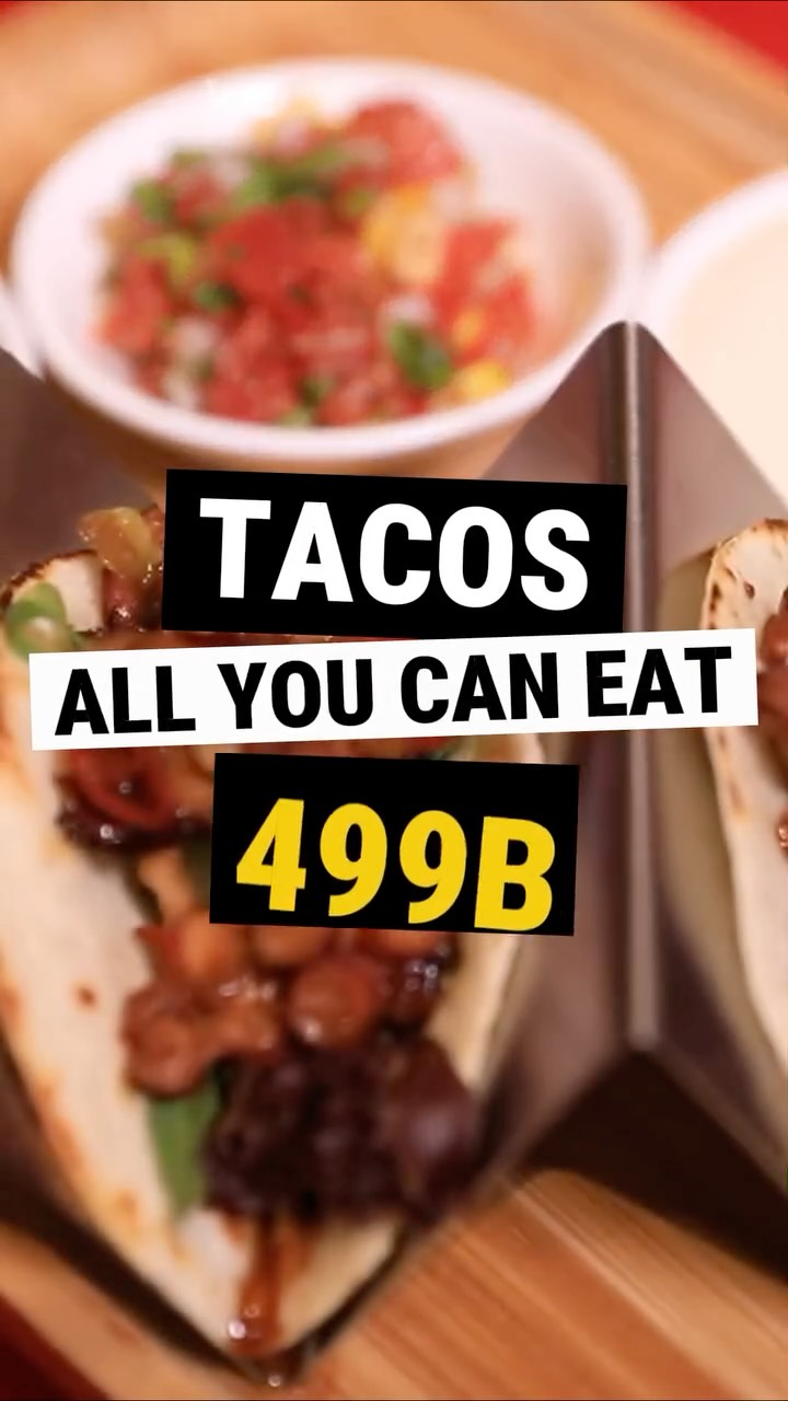 Every Monday is TACOS DAY. Enjoy all-you-can-eat for 90 minutes for a great deal! We recommend our signature beef tacos! Enjoy them with a beer!

ทุกวันจันทร์คือวันทาโก้ อิ่มอร่อยไม่อั้น 90 นาทีในราคาสุดคุ้ม! ขอแนะนำทาโก้เนื้อสูตรพิเศษของเรา! ทานคู่กับเบียร์เย็นๆ สักแก้ว!

毎週月曜日はTACOS DAY
90分食べ放題で超お得です、自慢のビーフタコスはおすすめ！ビールのお供に楽しんでください