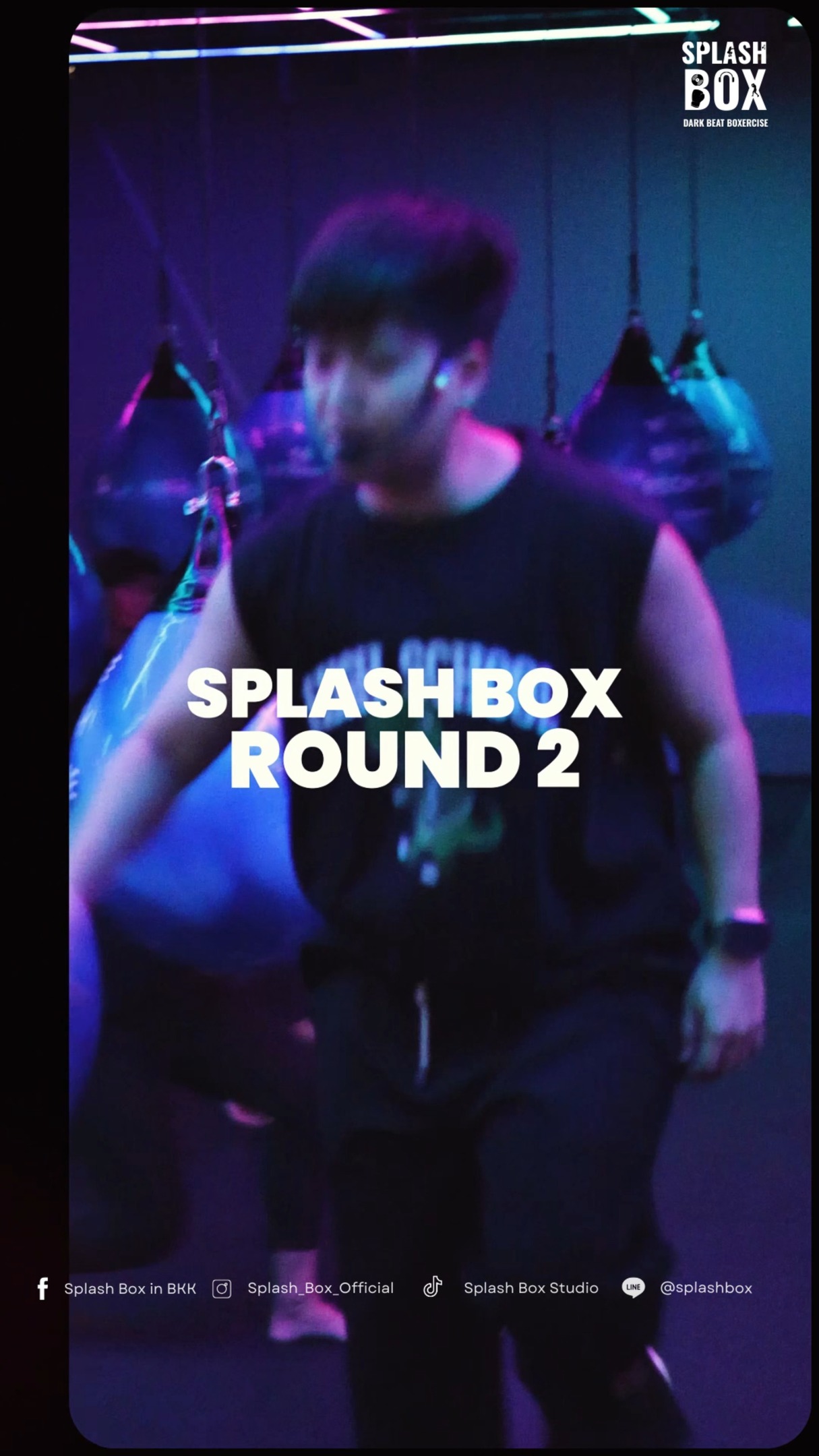 VIEW ROUND 2 🥊Release Your Energy with Our Most Aggressive and Fun Class!

Come join us for a workout that is more than just boxing—it’s about releasing all your energy with exciting music

___________________________
🏋🏼 Splash Box in BKK
📌 Marche’ Thonglor, Building A, 5M Floor
🕘 Opening hours : 9:00 to 22:00

Book Now
👇Line Official : @ splashbox

#Splashbox #DarkBeatBoxercise
#ผับของคนรักสุขภาพ #ThonglorGym #PrivateGym #BangkokGym #BangkokFitness
