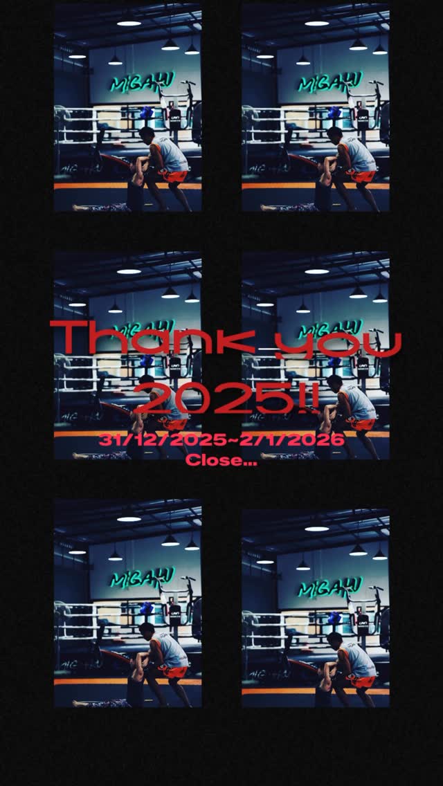 🇯🇵さわっでぃぃくらっぷ‼️🇯🇵
※日本語は下にあります※
🇺🇸Sawadee Krub‼️🇬🇧
※Scroll down for English※

แจ้งวันหยุดช่วงปีใหม่นะครับ/ค่ะ 🎉
Migaku Gym เปิดให้บริการตามปกติถึงวันที่ 30 ธ.ค.
มาออกกำลังกาย มาซ้อมกันได้เลยนะครับ 💪🔥

หยุดวันที่ 31 ธ.ค. – 2 ม.ค.
แล้วกลับมาเจอกันอีกครั้ง วันที่ 3 ม.ค.
มาซ้อมรับปีใหม่ไปด้วยกันนะครับ 😊

年末年始の営業についてのお知らせです✨
Migakuジムは 12/30まで通常通り営業 しています！
今年の練習納めに、是非来てください💪🔥

12/31〜1/2はお休み となります。
また 1/3から元気に再開 しますので、
新年のトレーニングでお会いしましょう！
ジムで待ってます😊

New Year schedule update ✨
Migaku Gym is open as usual until December 30!
Feel free to come train anytime before the end of the year 💪🔥

We’ll be closed from Dec 31 to Jan 2,
and we’ll be back from January 3.
Let’s train together again in the new year — see you at the gym! 😊

⏰can book group lesson⏰
9;00、10:30、14:00、15:30、17:30、19:00、20:30
⏰can book private lesson⏰
9:00 to 20::30

LINE official :@Migaku.bkk
Phone :062-341-7777
Website URL : https://dl-migaku.com

#มวยไทย #ฟิตเนส #ลดน้ำหนัก #muaythai #bankoklife