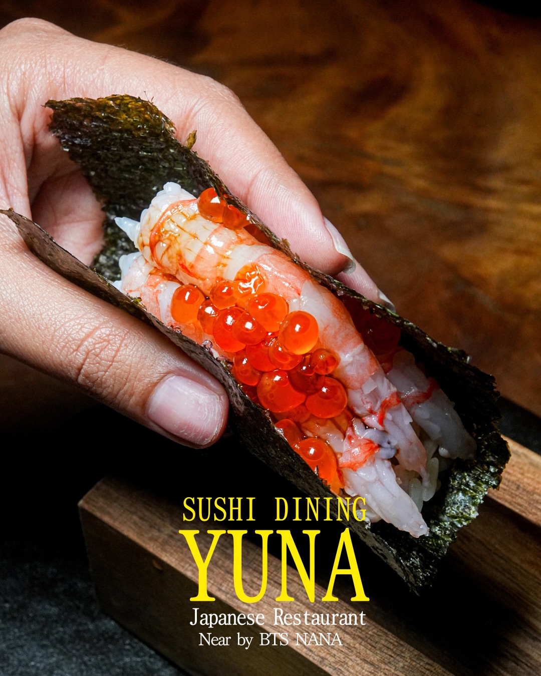 Sweet Shrimp Hand Roll

Fresh sweet shrimp wrapped in crisp nori with perfectly seasoned sushi rice.
The natural sweetness of the shrimp melts gently in your mouth, creating a delicate harmony of flavor and texture.
A simple yet luxurious bite for shrimp lovers.

เทมากิ กุ้งหวาน

กุ้งหวานสด ห่อด้วยสาหร่ายกรอบและข้าวซูชิปรุงรสอย่างพอดี
ความหวานธรรมชาติของกุ้งให้รสสัมผัสนุ่มละมุนในทุกคำ

เมนูเรียบง่าย แต่เต็มไปด้วยรสชาติที่คนรักกุ้งต้องลอง

📍 Near BTS Nana
　 Sukhumvit 11/1 Alley
📞 Tel: 02-067-2602
⏰ 11:00–01:00

For reservations, please call or DM us.