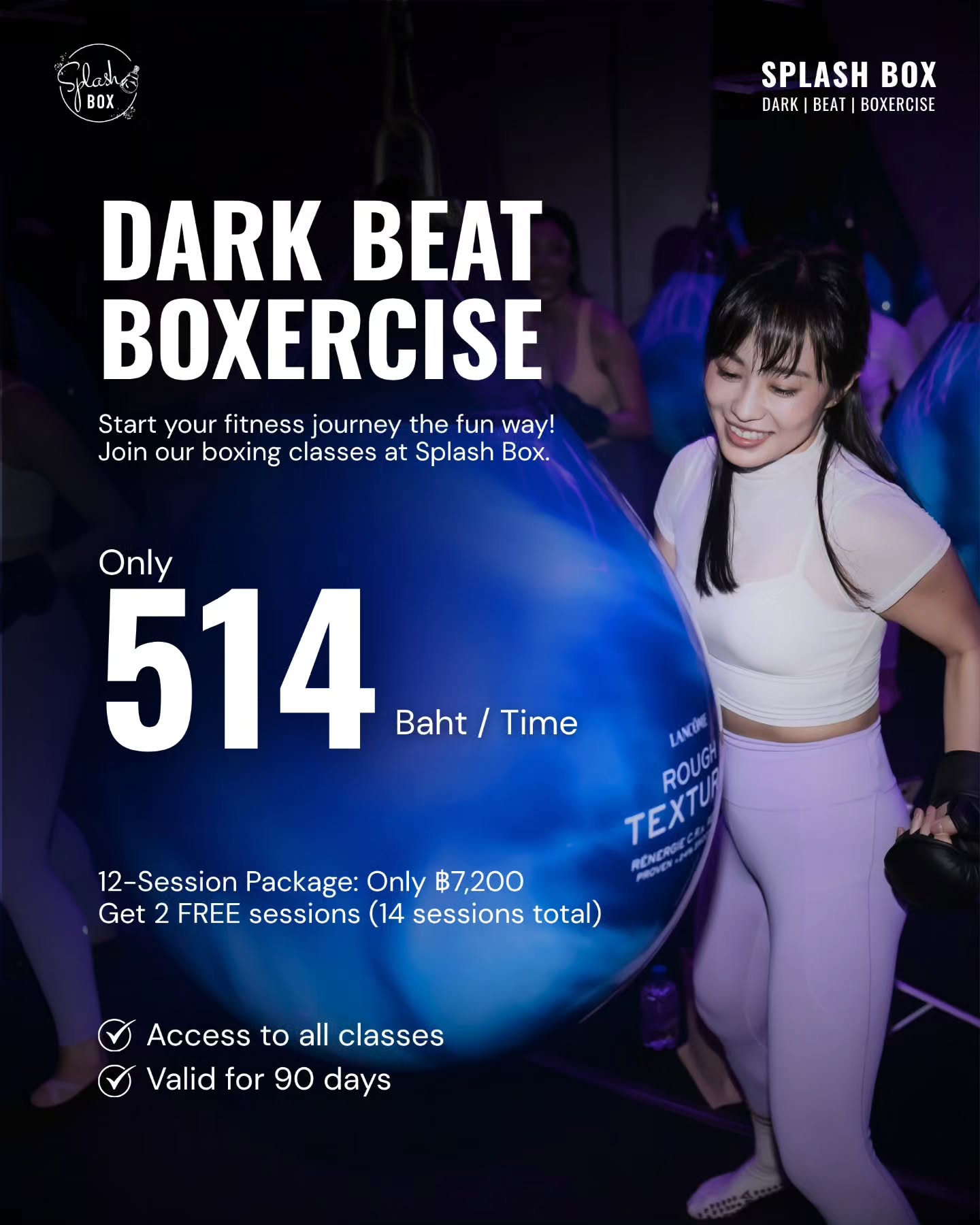 🔥 โปรคุ้มเกินต้าน รีบจองก่อนเต็ม! 🥊

👉 รายครััง 12 ครั้ง เพียง 7,200 บาท
💥 ฟรี 2 ครั้ง (คุ้มทันที!)

👉 ต่อยไม่อั้น 2 เดือน เพียง 7,000 บาท
🎁 ฟรี 15 วัน!

⏳ สิทธิ์มีจำกัด หมดแล้วหมดเลย

ซื้อแพ็คเกจนี้ทัก Line Official: @ splashbox
หรือ ติดต่อได้ที่หน้าสตูดิโอ

🥊​ Splash Box Studio
📌 Marche’ Thonglor, Building A, 5M Floor
🕘 Opening hours : 9:00 to 22:00
🚿 Full Amenities Provided (Rental Sportswear, Rental Gloves, Rental Towels, Toiletries & Skincare)

#Splashbox #DarkBeatBoxercise
#ผับของคนรักสุขภาพ #ThonglorGym #PrivateGym​