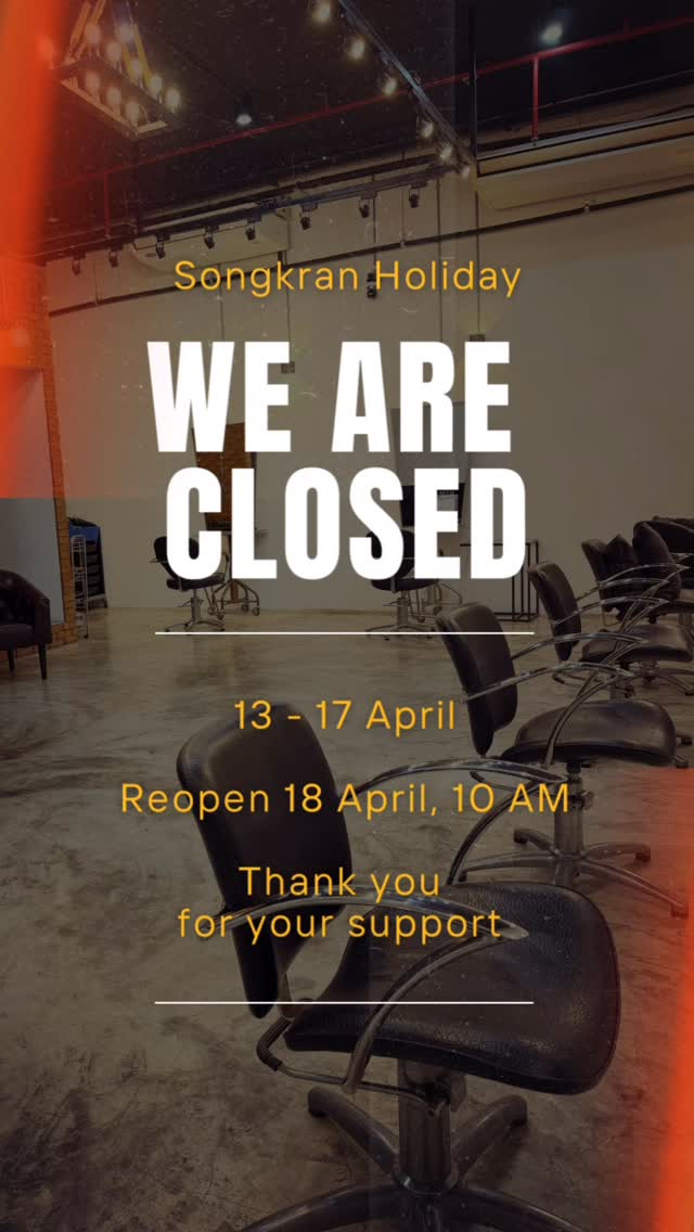 📣 Songkran Holiday Notice 💦

Hair Atelier ADOR would like to inform you that we will be closed for the Songkran holiday
from April 13th to April 17th, 2026.

We will resume normal business on Saturday, April 18th, 2026.

Thank you for your understanding and we look forward to welcoming you again.

++++++++

📣 ソンクラン休業のお知らせ 💦

いつもHair Atelier ADORをご利用いただき、誠にありがとうございます。

ソンクラン期間中、
4月13日（月）から4月17日（金）まで
休業とさせていただきます。

4月18日（土）より通常営業いたします。

ご不便をおかけいたしますが、何卒よろしくお願い申し上げます。

#hairatelierador #hairsalon #ร้านทำผมทองหล่อ #ร้านทำผมสไตล์ญี่ปุ่น