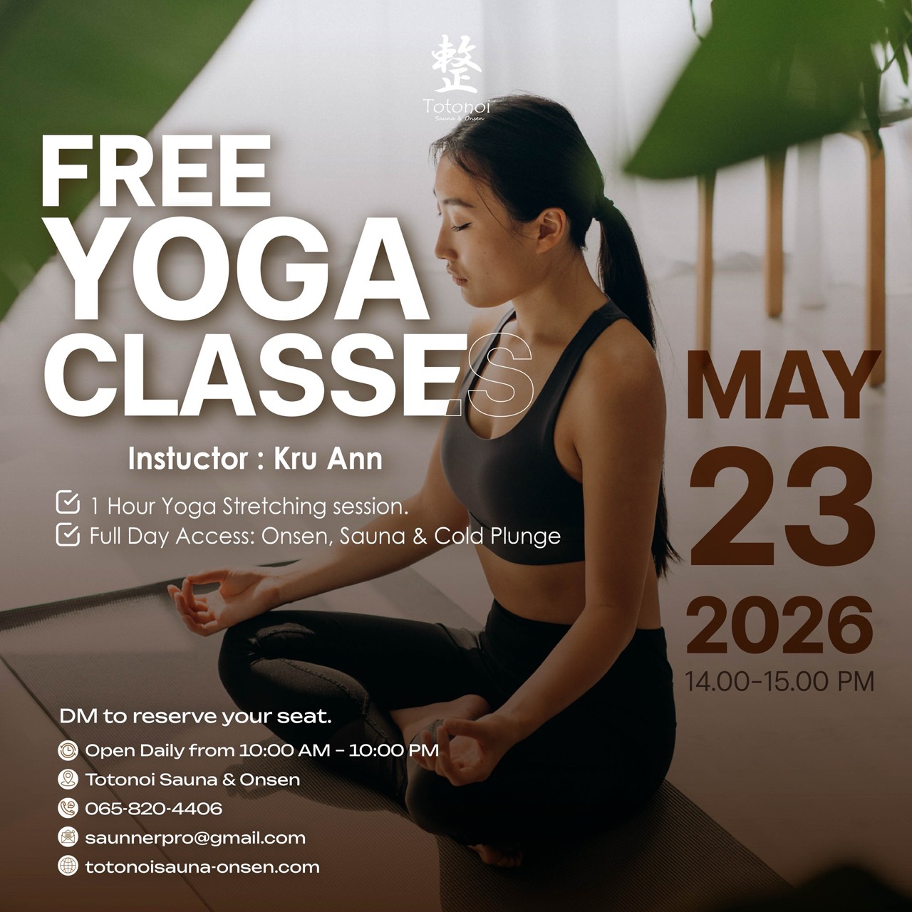 ✨🧘🏻‍♀️ Ultimate Body & Soul Reset
Clear away the week's fatigue and start your weekend right with a complimentary Yoga class by Kru Ann. A full 1-hour stretching session designed to release all muscle tension and stress.

🔥 Special Offer❗️Purchase a One-Day Pass today and receive complimentary access to our yoga session with Kru Ann.

🗓️ May 23, 2026
⏰ 14:00 PM - 15:00 PM

What you will receive:
✅ 1-Hour Yoga Stretching session
✅ Full-Day Access: Onsen, Sauna & Cold Plunge

✨🧘🏻‍♀️ Ultimate Body & Soul Reset
บอกลาความเหนื่อยล้าตลอดสัปดาห์ แล้วเริ่มต้นวันหยุดอย่างสมบูรณ์แบบกับคลาสโยคะสุดพิเศษโดยครูแอน เต็มอิ่มกับการยืดเหยียด 1 ชั่วโมงเต็มเพื่อปลดล็อกทุกความตึงเครียดของกล้ามเนื้อ

🔥 ข้อเสนอพิเศษ❗️ซื้อ One-Day Pass วันนี้ รับสิทธิ์เข้าร่วมคลาสโยคะกับครูแอนฟรีทันที

🗓️ 23 พฤษภาคม 2026
⏰ 14:00 น. - 15:00 น.

สิ่งที่คุณจะได้รับ:
✅ คลาสโยคะยืดเหยียด (Yoga Stretching) 1 ชั่วโมงเต็ม
✅ สิทธิ์เข้าใช้บริการ Onsen, Sauna และ Cold Plunge ได้ตลอดทั้งวัน

📥DM us on Instagram to book.

⏰ เปิดให้บริการ: 10.00 น. - 22.00 น.
📍 Totonoi Sauna & Onsen
☎️ 065-820-4406
📧 saunnerpro@gmail.com
🌐 totonoisauna-onsen.com

#TotonoiSauna #Sauna #BangkokWellness #SaunaBangkok
#SaunaThailand #SaunaTime #WellnessJourney #RelaxRecharge
#JapaneseSauna #SaunaLifestyle #YOGA