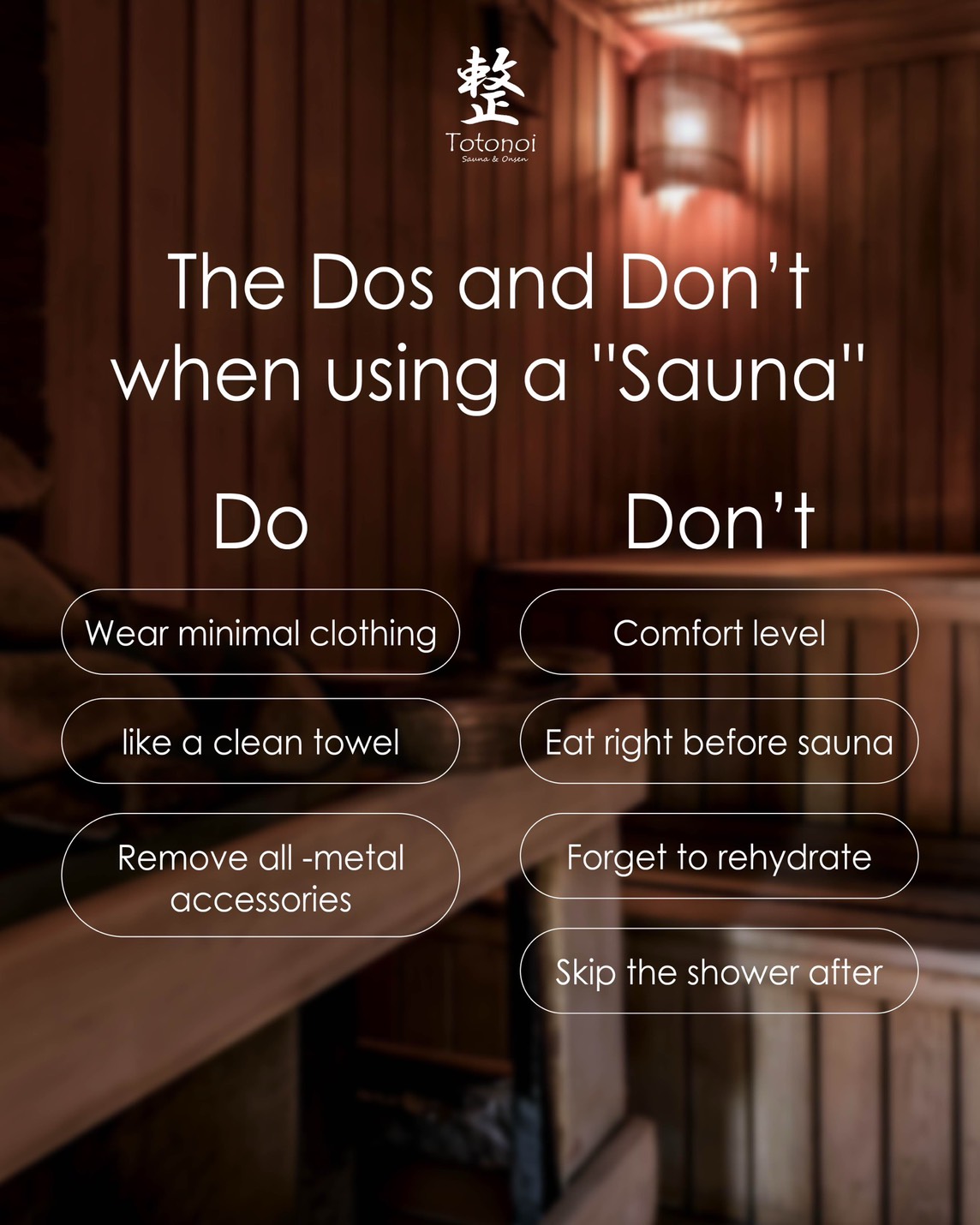 🚨The Dos and Don'ts when using a "Sauna" 🧖✨

A simple guide to ensure everyone enjoys the ultimate, most relaxing, and safest experience.

🟢 DO
✅Wear minimal clothing.
✅like a clean towel.
✅Remove all metal accessories.

🔴 DON’T
 ❌Comfort level.
 ❌Eat right before a sauna.
 ❌Forget to rehydrate.
 ❌Skip the shower after.

🌿Let's enjoy a safe and relaxing session at Totonoi Sauna & Onsen❗️

🚨ข้อควรปฏิบัติและข้อห้ามในการใช้ "ซาวน่า"
คู่มือง่ายๆ เพื่อให้ทุกคนได้ผ่อนคลายแบบฟินๆ และปลอดภัยที่สุด🧖✨

🟢 สิ่งที่ควรทำ
✅ สวมเสื้อผ้าน้อยชิ้นที่สุด
✅ เช่น การใช้เพียงผ้าขนหนูผืนสะอาด
✅ ถอดเครื่องประดับที่เป็นโลหะออกทุกชิ้น

🔴 สิ่งที่ไม่ควรทำ
❌ อย่าฝืนร่างกายเกินระดับที่รู้สึกสบาย (ถ้าร้อนไปให้รีบออกมาพัก)
❌ ทานอาหารอิ่มๆ ทันทีก่อนเข้าซาวน่า
❌ ลืมดื่มน้ำเพื่อทดแทนเหงื่อที่เสียไป
❌ ข้ามขั้นตอนการอาบน้ำหลังจากอบเสร็จ

🌿มาเพลิดเพลินกับการพักผ่อนอย่าง
ปลอดภัยและผ่อนคลายขั้นสุดไปด้วยกันที่ Totonoi Sauna & Onsen.

📥DM us on Instagram to book.

⏰ เปิดให้บริการ: 10.00 น. - 22.00 น.
📍 Totonoi Sauna & Onsen
☎️ 065-820-4406
📧 saunnerpro@gmail.com
🌐 totonoisauna-onsen.com

#TotonoiSauna #Sauna #BangkokWellness #SaunaBangkok
#SaunaThailand #SaunaTime #WellnessJourney #RelaxRecharge
#JapaneseSauna #SaunaLifestyle #YOGA