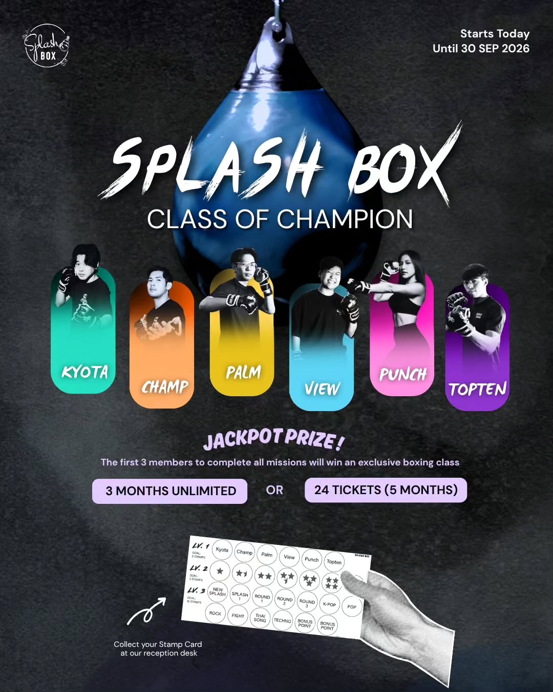 🥊​Get ready to level up your Splash Box journey! We’re launching

"SPLASH BOX - CLASS OF CHAMPION​"

a 3-month mission designed to challenge your limits and push your performance to the next level.

🗓️​ Campaign Period: Now – 30 SEP 2026.​

🎁​ JACKPOT PRIZE:
The first 3 members to complete all missions will win an Exclusive Boxing Class (3 Months Unlimited or 24 Tickets)!

📜 RULES:
*Daily Cap: Maximum of 2 stamps daily.
*No Skipping Levels, 1 Stamp per Class Only.​

📌 Ready to Play?
Pick up yours at the reception desk today!

______________________
More info.
👇Line Official : @ splashbox
🥊 Splash Box Studio
📌 Marché Thonglor, Building A, 5M Floor
🕘 Opening hours : 9:00 to 22:00
🚿 Full Amenities Provided (Rental Sportswear, Rental Gloves, Rental Towels, Toiletries & Skincare)

#Splashbox #DarkBeatBoxercise
#ThonglorGym #ผับของคนรักสุขภาพ #boxing​
