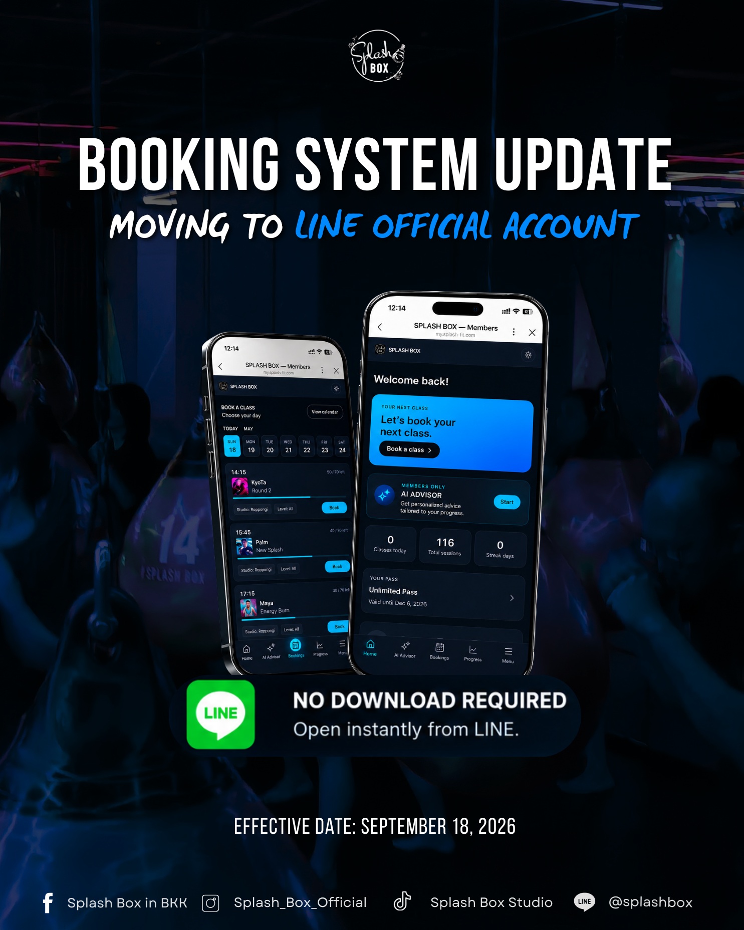 🥊A New Class Booking System [No App Required!] 

Starting from September 18, 2026, Splash Box is moving its class booking system directly to our LINE Official Account @ splashbox

✨Here is how to register for a class:

① Tap the "My Page" button at the bottom of the LINE Menu to register your required information.

②After verify your details, you can book your desired class directly from the "Book a class" menu! 

If you have any questions, please feel free to ask. 😊

_________________________
🥊 Splash Box Studio
📌 Marché Thonglor, Building A, 5M Floor
🕘 Opening hours : 9:00 to 22:00
🚿 Full Amenities Provided (Rental Sportswear, Rental Gloves, Rental Towels, Toiletries & Skincare)

#Splashbox #DarkBeatBoxercise
#ผับของคนรักสุขภาพ #boxing #thonglorgym