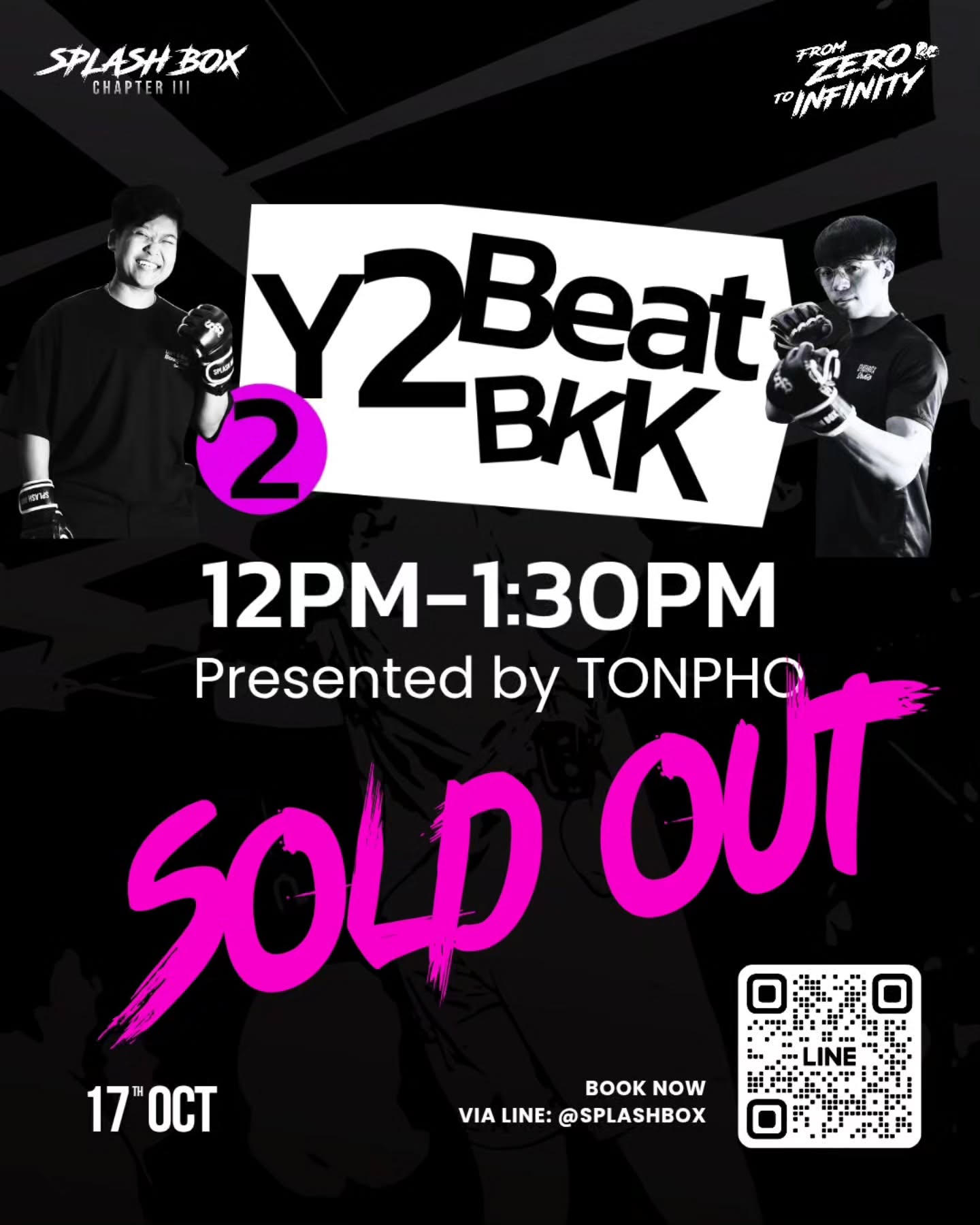 🥊 Y2Beat BKK (คลาสที่ 2) SOLD OUT แล้ว!

ใครที่ยังไม่ได้ที่นั่ง ไม่ต้องห่วง! ยังเข้าร่วมงานครบรอบ 3 ปีในคลาสอื่นๆได้ หรือจะมาเข้างานร่วมแสดงความยินดีด้วยกันกับเรา ด้วยบัตรเข้างานราคาเดียว 390฿ ได้เสื้อ Limited, Free-Flow, เกมและของรางวัลครบ

📍 Sat 17 Oct 2026 | Splash Box Studio, Marché Thonglor

🎟️ เช็กที่นั่งคลาสอื่นและซื้อบัตรได้ที่ LINE OFFICIAL: @ splashbox

#SplashBox #SplashBoxChapterIII #FromZeroToInfinity